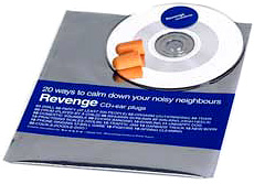 Annoying Neighbor Revenge CD (Image courtesy Crazy About Gadgets)